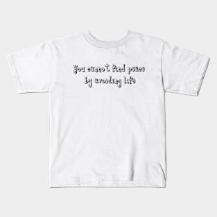 Find peace Kids T-Shirt